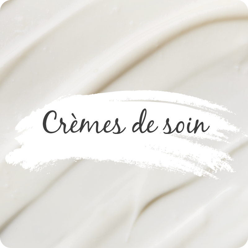 Crèmes de soins